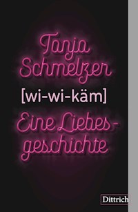 [wi-wi-käm] - Tanja Schmelzer - ebook