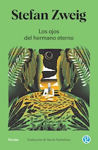 Los ojos del hermano eterno - Stefan Zweig - ebook