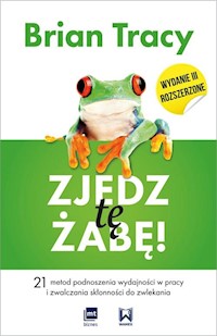 Zjedz tę żabę - Tracy Brian - książka