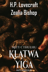 Klątwa Yiga - H.P. Lovecraft, Zealia Bishop - ebook + audiobook