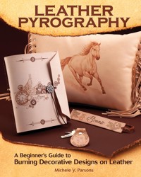 Leather Pyrography - Michele Y. Parsons - ebook
