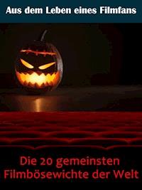 Die 20 gemeinsten Filmbösewichte der Welt - Sybille von Goysern - ebook