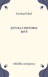 Sztuka i historia. Asyż - Gerhard Ruf - ebook