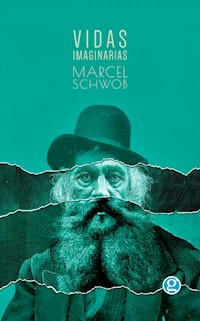 Vidas imaginarias - Marcel Schwob - ebook