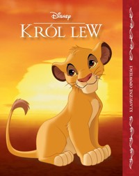 Król Lew. Klasyczne opowieści. Disney - Ewa Tarnowska (tłum.) - książka