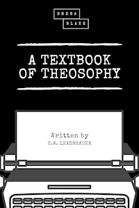 A Textbook of Theosophy - Leadbeater C.W. - ebook