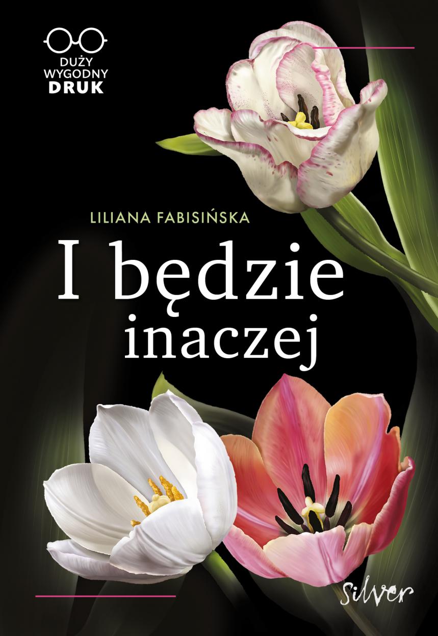 I będzie inaczej - Liliana Fabisińska, Maria Fabisińska - ebook + audiobook + książka