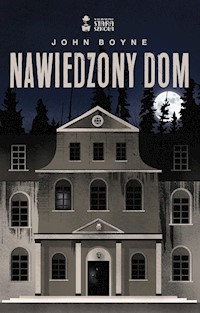 Nawiedzony dom - John Boyne - ebook + książka