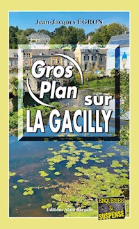 Gros plan sur La Gacilly - Jean-Jacques Égron - ebook