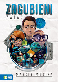 Zagubieni Tom 2 Zwiad - Marcin Mortka - książka
