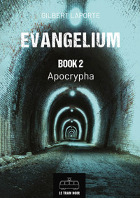 Evangelium - Book 2 - Laporte Gilbert - ebook
