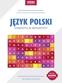 Język polski. Korepetycje maturzysty - Izabela Galicka - ebook