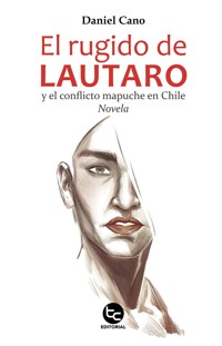 El rugido de lautaro - Daniel Cano - ebook