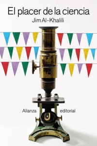 El placer de la ciencia - Al-Khalili Jim - ebook