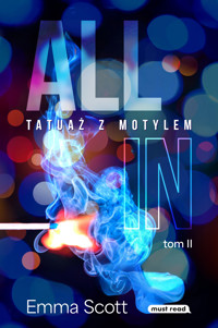 Tatuaż z motylem. Dylogia All in. Tom 2 - Emma Scott - książka
