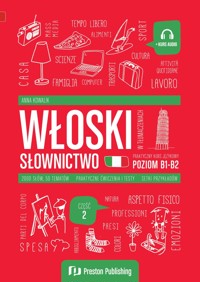 Włoski w tłumaczeniach Słownictwo Część 2 Poziom B1-B2 - Anna Kowalik - książka