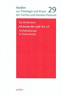 "Ich kenne ihr Leid" (Ex 3,7) - Kai Herberhold - ebook