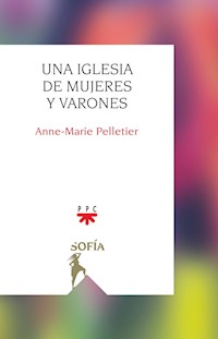 Una Iglesia de mujeres y varones - Anne-Marie Pelletier - ebook