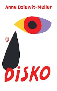 Disko - Anna Dziewit-Meller - ebook + audiobook + książka