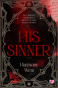 His Sinner. Saint & Sinner. Tom 2 - Harmony West - ebook + audiobook + książka