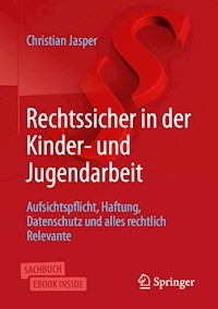 Rechtssicher in der Kinder- und Jugendarbeit - Christian Jasper - ebook