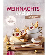 Weihnachtsbacken zuckerfrei -  - ebook