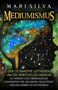 Mediumismus - Mari Silva - ebook