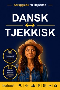 The Language Guide for Travelers - Danish to Czech - YouGuide - ebook