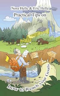 Practical Tips on How to Reach Your Goals - Nora Helle - ebook