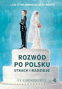 Rozwód po polsku - Komendołowicz Iza - książka