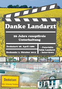Danke Landarzt - Matthias Röhe - ebook