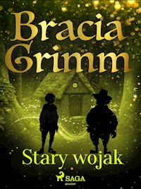 Stary wojak - Bracia Grimm - ebook + audiobook