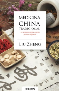 Medicina china tradicional - Liu Zheng - ebook