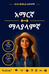 The Language Guide for Travelers - Amharic to Malayalam - YouGuide - ebook