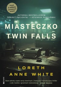 Miasteczko Twin Falls - White Loreth Anne - książka