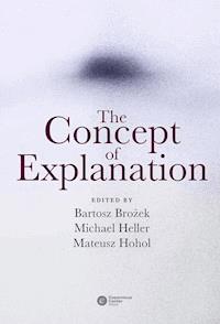 The Concept of Explanation -  - ebook