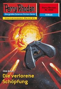 Perry Rhodan 2264: Die verlorene Schöpfung -  Uwe Anton - ebook