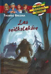 Las wilkołaków - Thomas Brezina - ebook