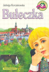 Bułeczka - Jadwiga Korczakowska - ebook + książka