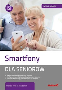 Smartfony dla seniorów - Wrotek Witold - książka