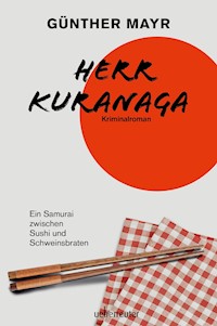 Herr Kuranaga - Günther Mayr - ebook
