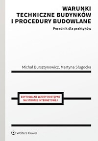Warunki techniczne budynków i procedury budowlane - Bursztynowicz Michał, Sługocka Martyna - książka