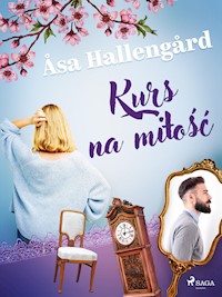 Kurs na miłość - Åsa Hallengård - ebook + audiobook