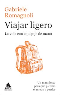 Viajar ligero - Gabriele Romagnoli - ebook