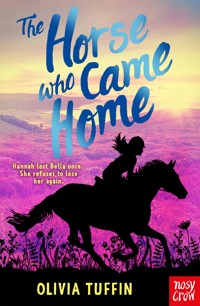 The Horse Who Came Home - Tuffin Olivia - ebook