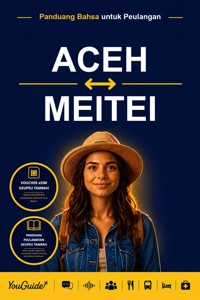 The Language Guide for Travelers - Acehnese to Meitei - YouGuide - ebook