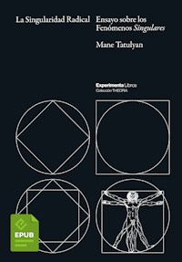 La Singularidad Radical - Mane Tatulyan - ebook