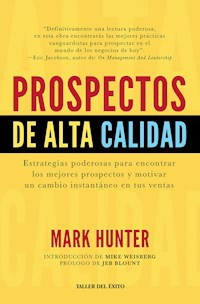 Prospectos de alta calidad - Mark Hunter - ebook