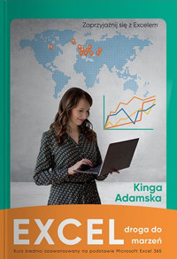 EXCEL – Droga do Marzeń - Kinga Adamska - książka