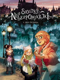 Siostry Niezapominajki. Trzy życzenia. Tom 5 - Giovanni Di Gregorio - książka